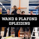 Wand- en plafondmonteur opleiding